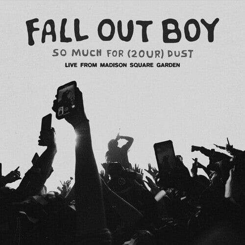 Atlantic Music > Vinyl Records Fall Out Boy - So Much For (2our) Dust: Live At Madison Square Garden (RSD 2026 EXCLUSIVE) 075678596568 ATL859656.1