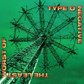 Atlantic Music > Vinyl Records Type O Negative - The Least Worst Of... 081227809515 ATL809515.1