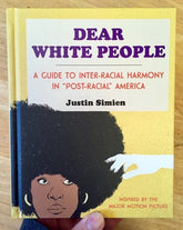 Atria Books Books > Lifestyle > Class & Race Dear White People: A Guide to Inter-Racial Harmony in "Post-Racial" America - Hardcover 9781476798097 MC-21928