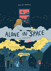 Avery Hill Publishing Graphic Novel ALONE IN SPACE HC 9781910395585 0526AV0568