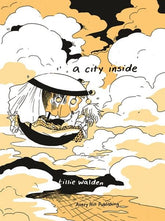 Avery Hill Publishing Graphic Novel CITY INSIDE HC 9781910395417 0526AV0569