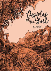 Avery Hill Publishing Graphic Novel DISCIPLES OF THE SOIL TP 9781910395790 0626AV0547