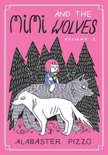 Avery Hill Publishing Graphic Novel MIMI AND THE WOLVES HC (MR) 9781910395486 0626AV0549
