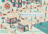 Avery Hill Publishing Graphic Novel SOMETHING CITY TP (MR) (Release Date: 12/02/2026) 9781910395271 1026AV0552