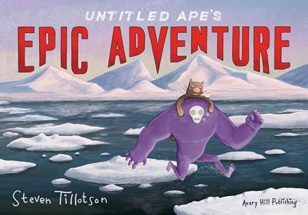 Avery Hill Publishing Graphic Novel UNTITLED APES EPIC ADVENTURE TP (MR) 9781910395257 0626AV0551