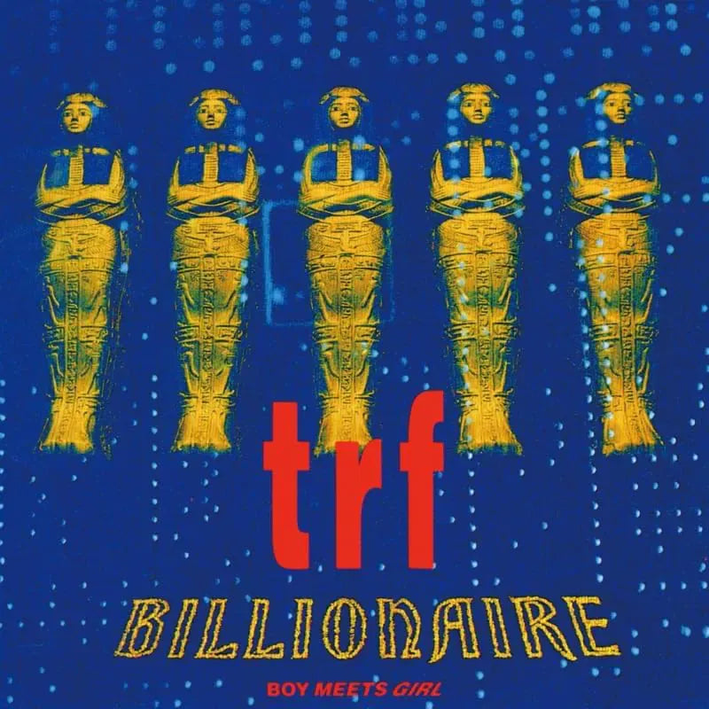 Avex Infinity Music > Vinyl Records TRF - Billionaire (Boy Meets Girl) (Indie Exclusive) 4542114777400 AVWY77740.1