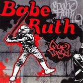 Babe Ruth - Que Pasa