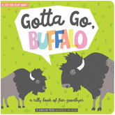 Babylit Books > Kids Gotta Go, Buffalo: A Silly Book of Fun Goodbyes (Lift-The-Flap) 9781423645986 PRH-9781423645986