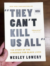 Back Bay Books Books > Lifestyle > Class They Can't Kill Us All: The Story of the Struggle for Black Lives 9780316312493 MC-22261