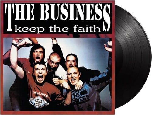 Back on Black Music > Vinyl Records The Business - Keep The Faith - Black Vinyl [Import] (Colored Vinyl, United Kingdom - Import) 803341635388 BOB4163538.1