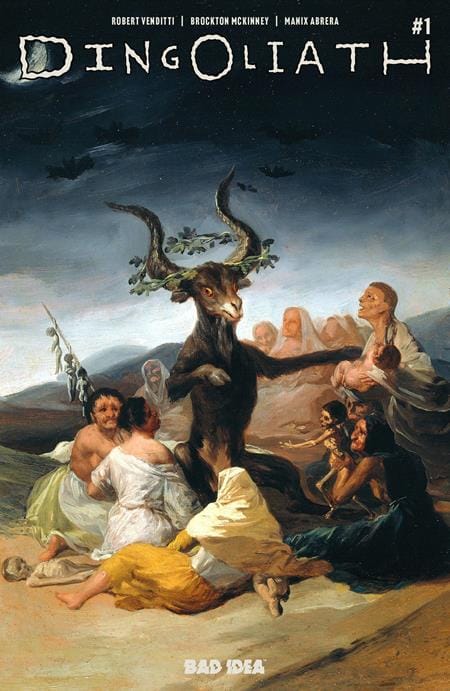 BAD IDEA Comic Books DINGOLIATH #1 (ONE SHOT) CVR B FRANCISCO DE GOYA OLD MASTERS VAR 85001727748901021 0526BD0584