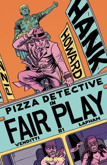 BAD IDEA Comic Books HANK HOWARD PIZZA DETECTIVE THE FAIR PLAY #1 (ONE SHOT) CVR A DAVID LAPHAM (Release Date: 08/05/2026) 0626BD0562