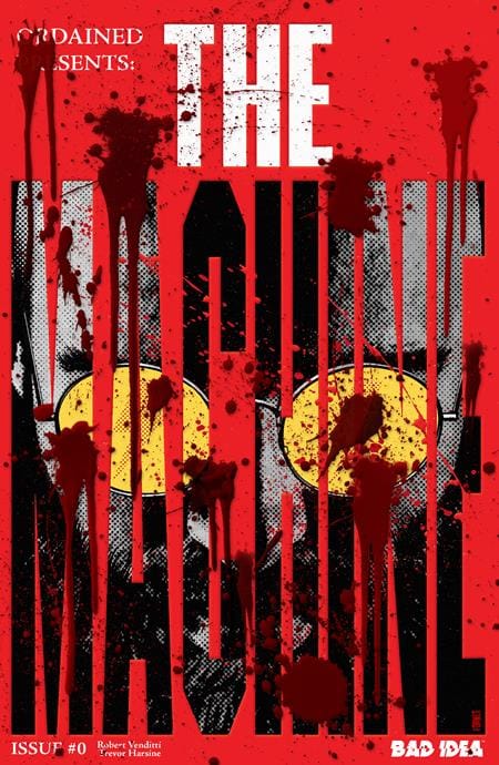 BAD IDEA Comic Books > Incentives ORDAINED #0 (OF 3) THE MACHINE CVR E INC 1:50 JORGE FORNES BLOODY VAR 85001727735900051 1225BD0491