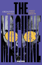 Bad Idea Comic Books ORDAINED #0 (OF 3) THE MACHINE 4TH PTG CVR A JORGE FORNES VAR (Release Date: 11/04/2026) 85001727735900014 0426BD8029