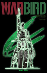 BAD IDEA Comic Books WARBIRD #1 (OF 4) CVR D ALEX MALEEV GLOW IN THE DARK VAR 85001727744101041 0526BD0618