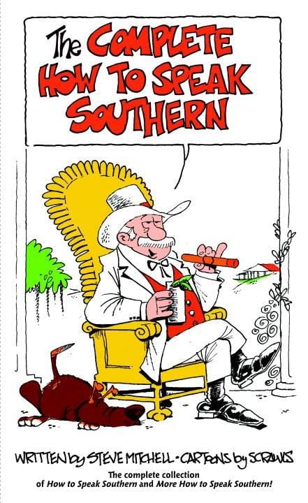 Bantam Books > Art & Gifts > Novelties The Complete How to Speak Southern - Hardcover 9780553804782 MC-18231