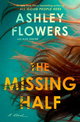 Bantam Books > Fiction > Mystery & Thriller The Missing Half 9780593726983