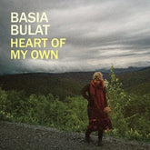 Bulat, Basia - Heart Of My Own