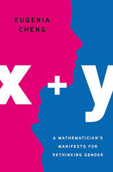 Basic Books Books > Lifestyle > Lgbtq x + y: A Mathematician's Manifesto for Rethinking Gender - Hardcover 9781541646506 MC-24660