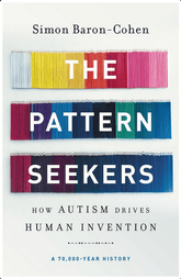 Basic Books Books > Lifestyle > Your Brain On You The Pattern Seekers: How Autism Drives Human Invention - Hardcover 9781541647145 MC-44242