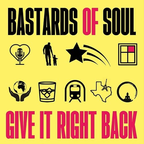 Bastards of Soul Music > Vinyl Records Give It Right Back - Bastards of Soul 644319240124 ESWD12.1