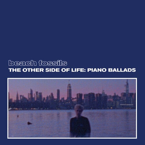 Bayonet Records Music > Vinyl Records Beach Fossils - Other Side Of Life: Piano Ballads (Deep Sea Vinyl) 616967549973 BAYO43.1