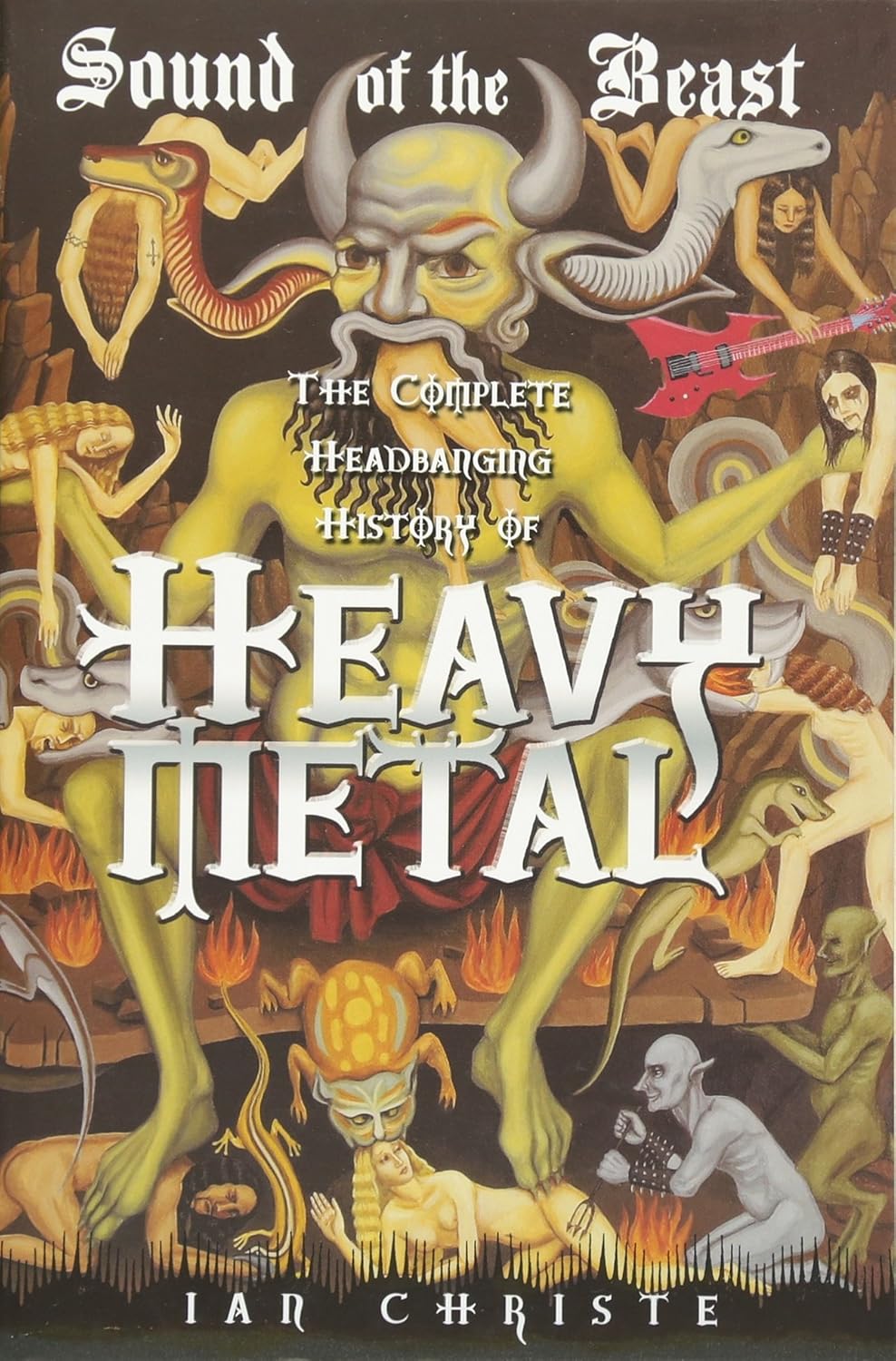 Bazillion Points Books > Music & Film > Music Sound of the Beast, Complete Headbanging History of Heavy Metal, by Ian Christe Paperback 9780380811274 SOTB