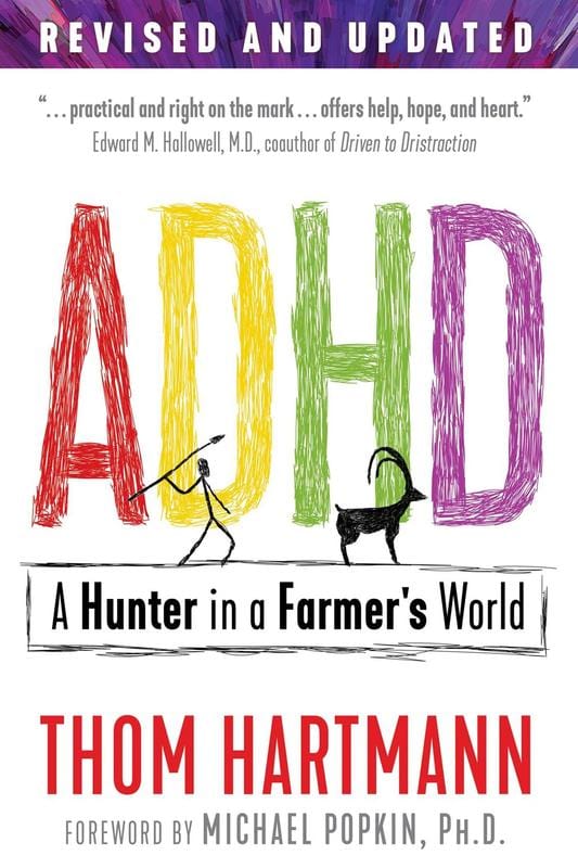 Bear & Company Books > Lifestyle > Your Brain On You ADHD: A Hunter in a Farmer's World 9781620558980 MC-24318