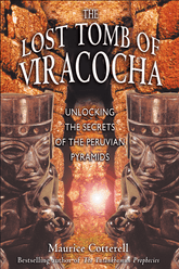 Bear & Company Books > Smarts > History Lost Tomb of Viracocha: Unlocking the Secrets of the Peruvian Pyramids - Paperback 9781591430056 MC-18821