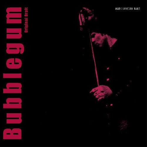 Beggars Banquet Us Music > Vinyl Records Mark Lanegan - Bubblegum (Original Draft) (RSD) (RSD 2026 Exclusive) 607618269111 BQT2691.1