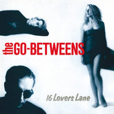 Beggars Banquet Us Music > Vinyl Records The Go-Betweens - 16 Lovers Lane 607618217013 BQT2170.1