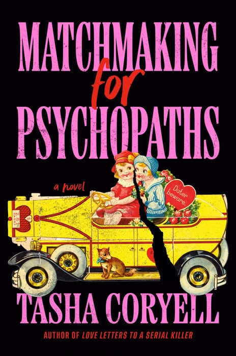 Berkley Books > Fiction > Mystery & Thriller Matchmaking for Psychopaths 9780593640302 PRH-9780593640302