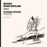 Glenn-Copeland,Beverly - Keyboard Fantasies Reimagined