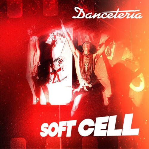 Big Frock Music > Vinyl Records Soft Cell - Danceteria (IEX) 5053760153573 BGFK3573.1