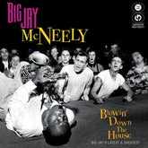 Big Jay McNeely Music > Vinyl Records Mcneely, Big Jay - Blowin' Down The House, Big Jay's Latest & Greatest 889466404412 CLE4044.1