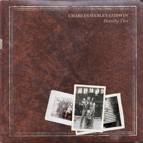 Big Loud Records Music > Vinyl Records Charles Wesley Godwin - Family Ties (IEX, White Vinyl) 860010537084 BIGD3708.1