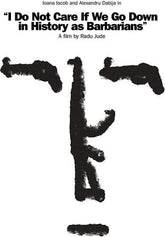 Big World Pictures Movies BR: I Do Not Care If We Go Down in History as Barbarians 814456024608 BWP-02 SLIP