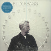 Billy Bragg - A Million Things That Never Happened