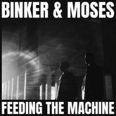 Binker and Moses Music > Vinyl Records Binker And Moses - Feeding The Machine 5060708610876 GRBX1576.1