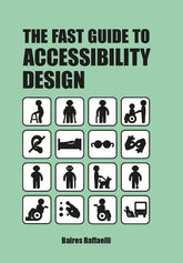 BIS Publishers Books > Art & Gifts > Make Art The Fast Guide to Accessibility Design - Book 9789063695712 MC-25143