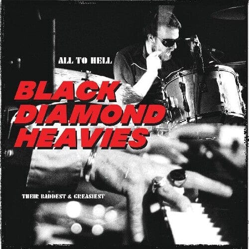 Alive Records Music > Vinyl Records Black Diamond Heavies - All To Hell /  Their Baddest And Greasiest 634457069107 AVR221.1