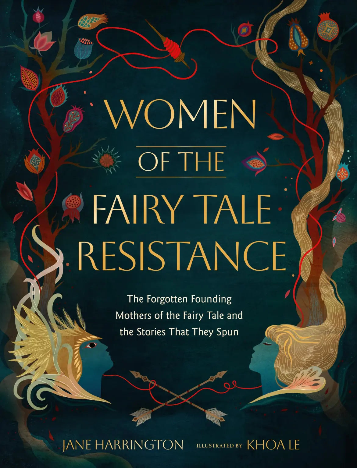 Black Dog & Leventhal Books > History Women of the Fairy Tale Resistance 9780762488704 HATC-88704