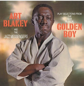 Blakey, Art & Jazz Messengers - Selections From Golden Boy