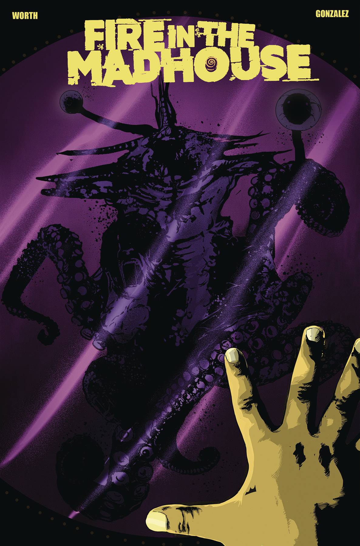 FIRE IN THE MADHOUSE #3 (OF 4) CVR A HERNAN GONZALEZ (MR)