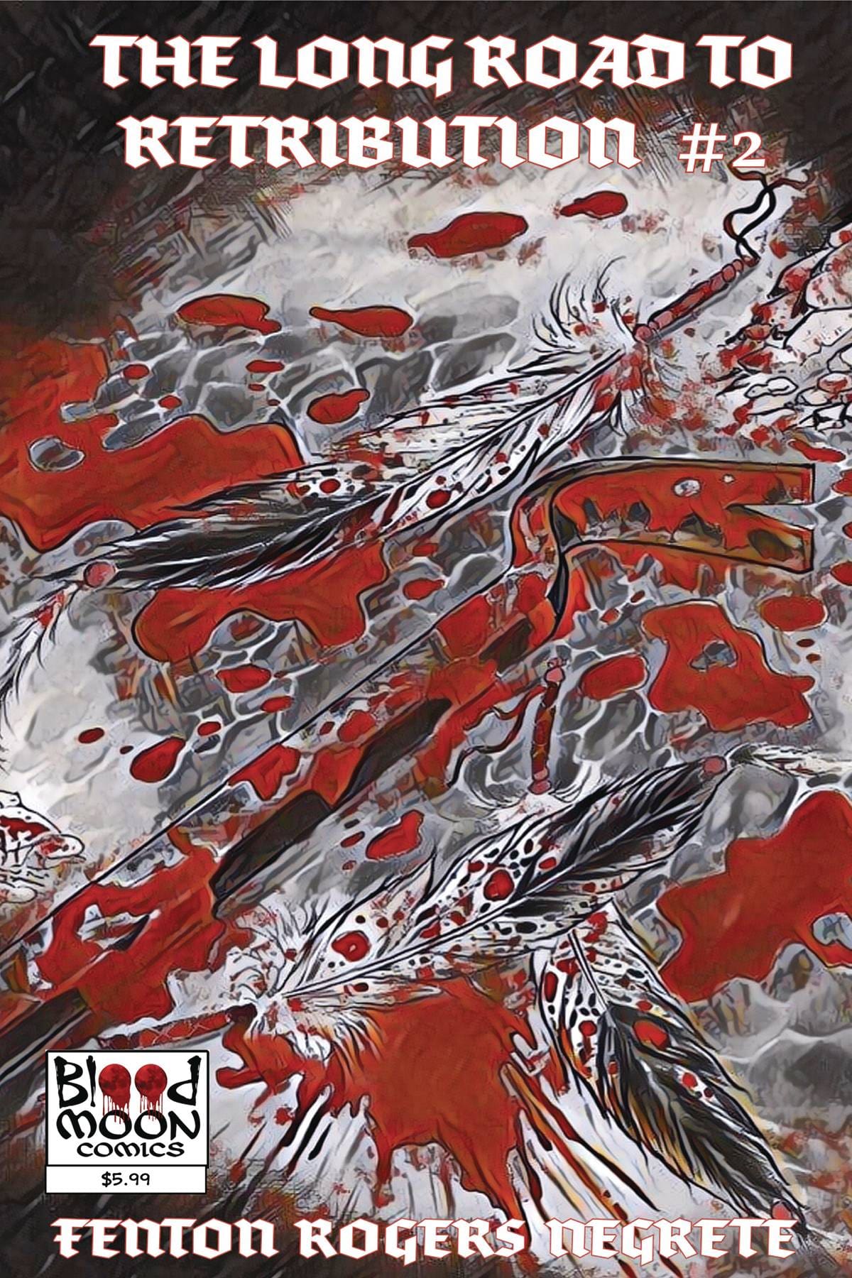 BLOOD MOON COMICS LLC Comic Books LONG ROAD TO RETRIBUTION #2 (OF 4) CVR B VICTOR SANTOS (MR) 85003206407100221 APR241351