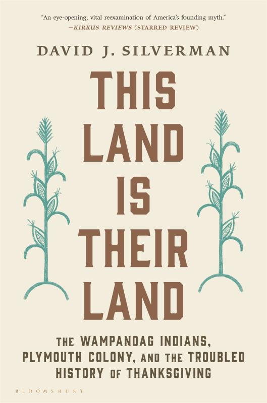 Bloomsbury Books > Smarts > Places & Peeps This Land Is Their Land: The Wampanoag Indians, Plymouth Colony, and the Troubled History of Thanksgiving - Paperback 9781632869258 MC-26141