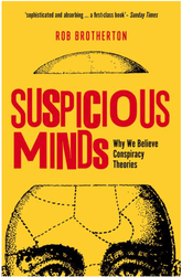 Bloomsbury Books > True Crime & Conspiracy > Conspiracy Suspicious Minds: Why We Believe Conspiracy Theories 9781472915634 1472915631