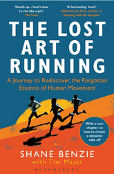 Bloomsbury Sport Books > Lifestyle > Self-Help The Lost Art of Running: A Journey to Rediscover the Forgotten Essence of Human Movement - Paperback 9781472968081 MC-42142