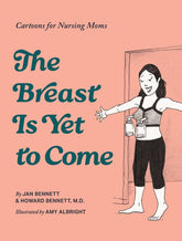 Blue Star Press Graphic Novel The Breast Is Yet to Come 9781963183764 PRH-9781963183764