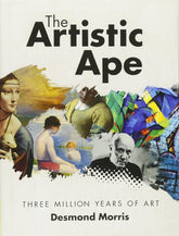 Texas Bookman Books > Art History Artistic Ape: Three Million Years of Art - Hardcover 9781783420025 2209117